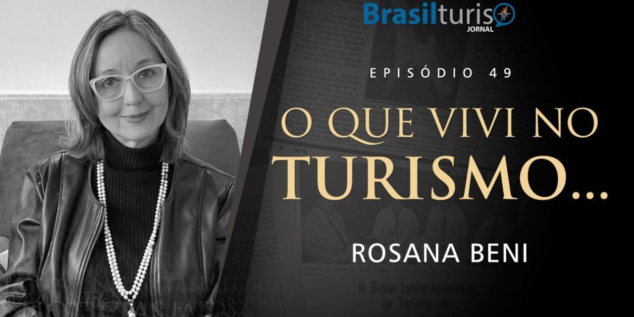 O Que Vivi no Turismo… Rosana Beni