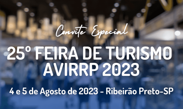 25ª Feira de Turismo Avirrp divulga programação