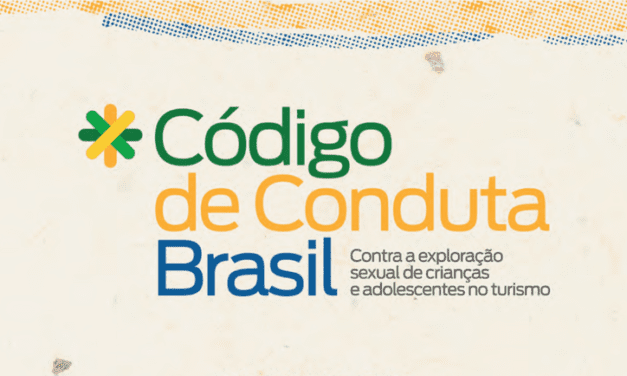 Código de Conduta Brasil fortalece rede de proteção no Turismo