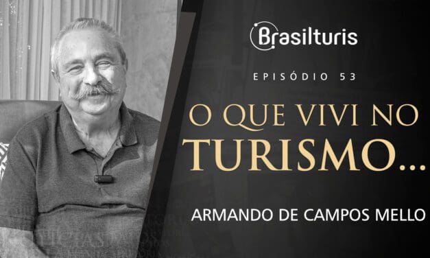  O que Vivi no Turismo… Armando Mello (Armandinho)
