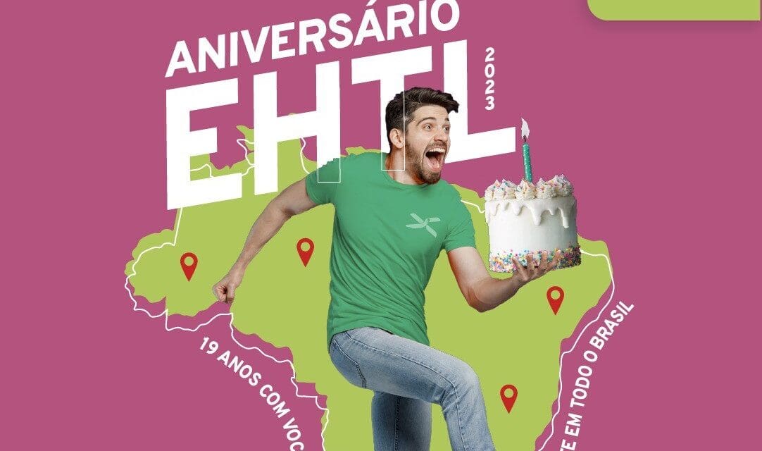 EHTL Viagens lança campanha de mês de aniversário