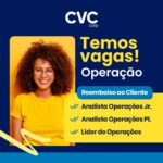 Emprego: CVC Corp tem 15 vagas na área de Operações