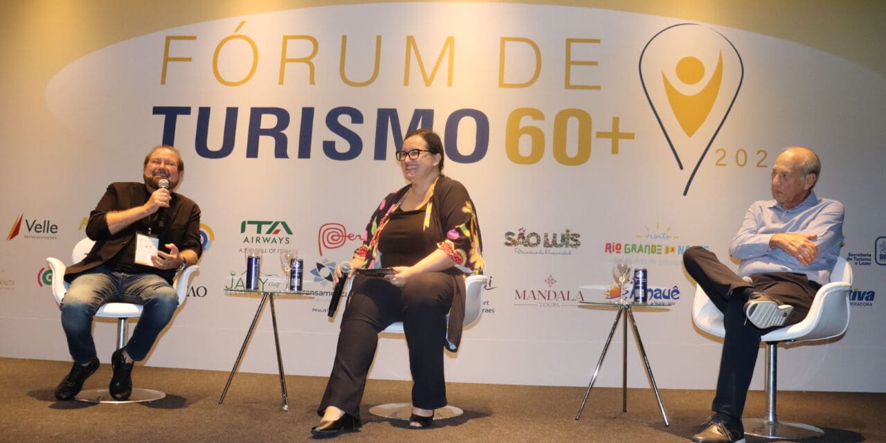 Motivação e inspiração para empreendores sênior é tema no Fórum de Turismo 60+