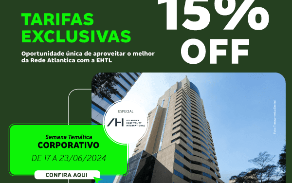 EHTL lança “Semana Temática Corporativo” com foco em hotéis