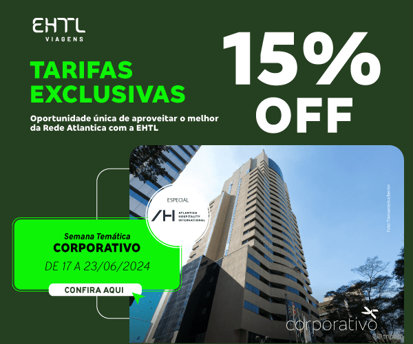 EHTL lança “Semana Temática Corporativo” com foco em hotéis