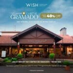 Grupo Wish anuncia 40% de desconto nas diárias para Gramado