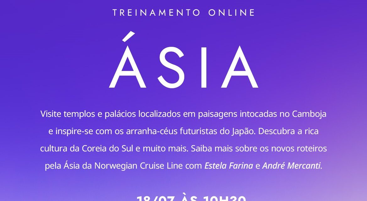 NCL promove webinar sobre novos roteiros pela Ásia; veja como participar