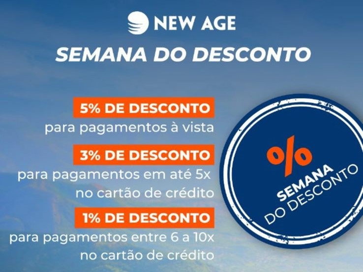 New Age lança Semana do Desconto com taxas progressivas