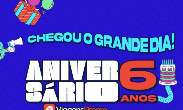 ViagensPromo celebra aniversário com promo relâmpago e ofertas