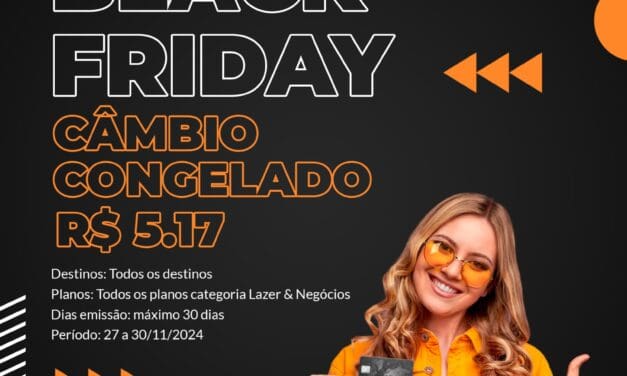 Affinity Seguro Viagem congela câmbio a R$ 5,17 na Black Friday