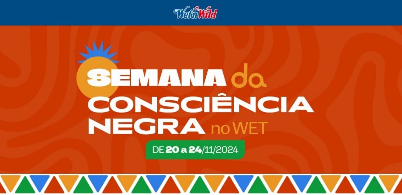 Wet’n Wild celebra Semana da Consciência Negra