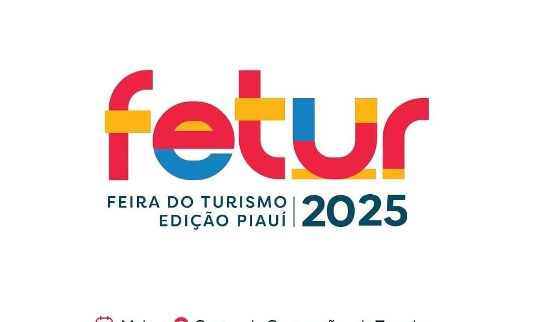 Fecomércio-PI realizará Fetur Piauí em maio de 2025