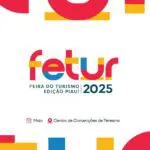 Fecomércio-PI realizará Fetur Piauí em maio de 2025