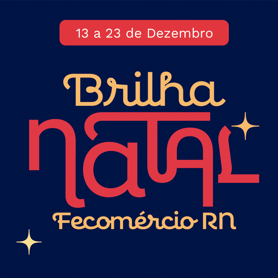 Brilha Natal Fecomércio RN - Foto: Divulgação