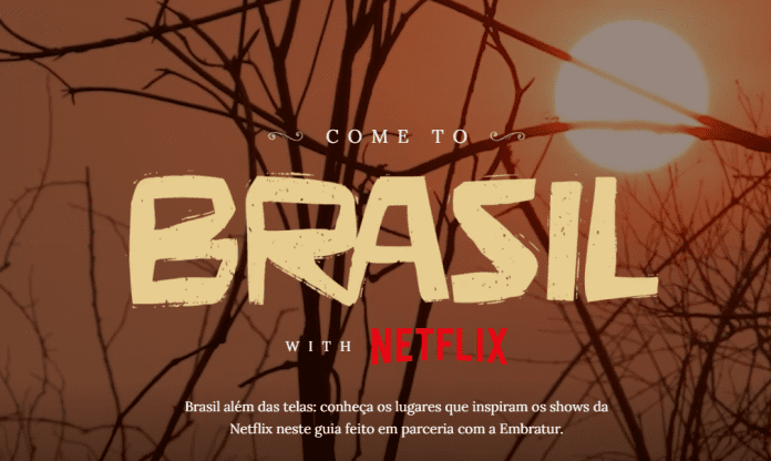 Projeto conecta produções da Netflix a destinos turísticos brasileiros Crédito: Reprodução/Come to Brasil with Netflix