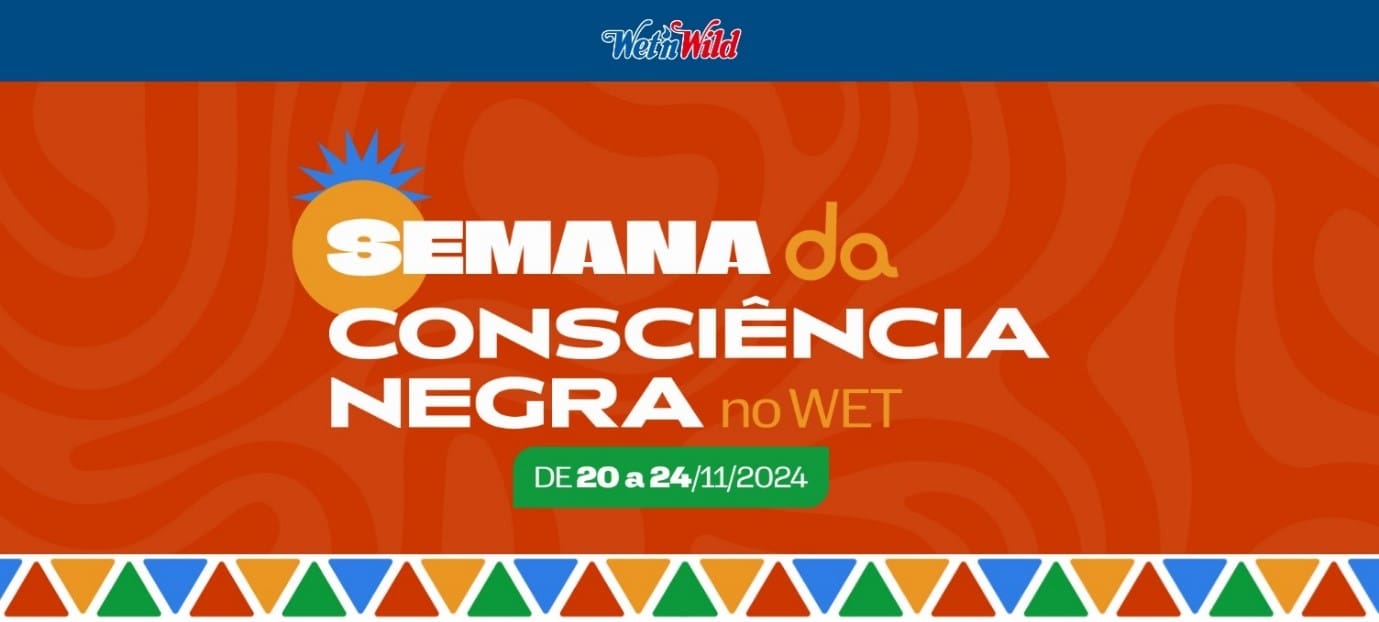 Wet’n Wild consciência negra